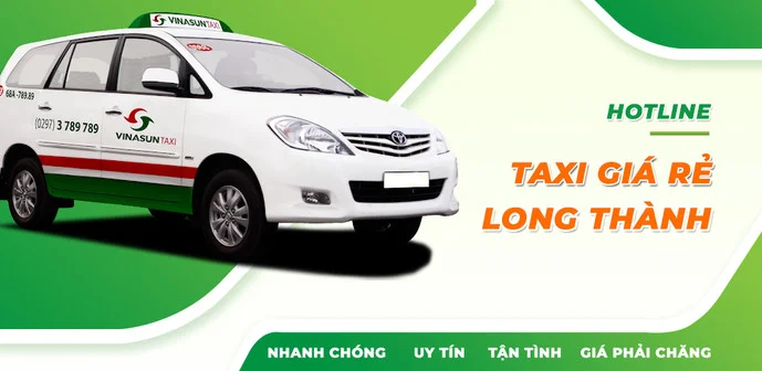Tổng đài - hotline taxi Long Thành giá rẻ